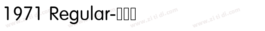 1971 Regular字体转换 1971 Regular字体转换